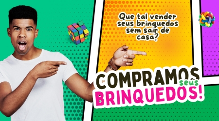 Compramos seus brinquedos